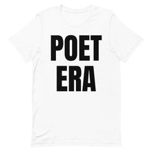 Load image into Gallery viewer, POET ERA Unisex T-Shirt
